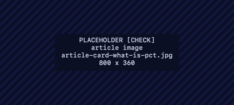 Placeholder image for: What PCT is and why people run it